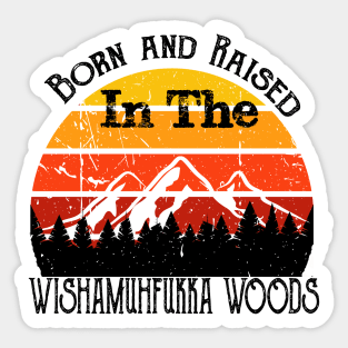 Born and Raised Sticker